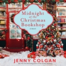 Midnight at the Christmas Bookshop : A Novel - eAudiobook