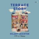 Terrace Story : A Novel - eAudiobook