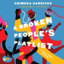 A Broken People's Playlist : Stories (from Songs) - eAudiobook