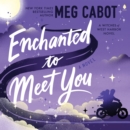 Enchanted to Meet You : A Witches of West Harbor Novel - eAudiobook