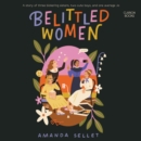 Belittled Women - eAudiobook