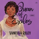 Queen of Exiles : A Novel - eAudiobook
