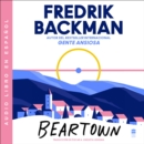 Beartown \ (Spanish edition) - eAudiobook