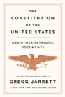 The Constitution of the United States and Other Patriotic Documents - eBook