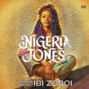 Nigeria Jones : A Novel - eAudiobook
