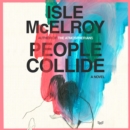 People Collide : A Novel - eAudiobook