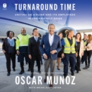 Turnaround Time : Uniting an Airline and Its Employees in the Friendly Skies - eAudiobook