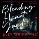 Bleeding Heart Yard : A Novel - eAudiobook