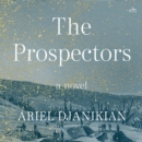 The Prospectors : A Novel - eAudiobook