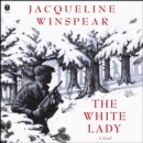 The White Lady : A Novel - eAudiobook