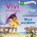 Vivi Loves Science: Wind and Water - eAudiobook