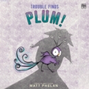 Trouble Finds Plum! - eAudiobook