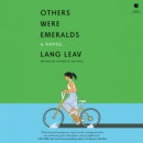 Others Were Emeralds : A Novel - eAudiobook