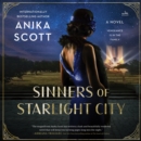 Sinners of Starlight City : A Novel - eAudiobook
