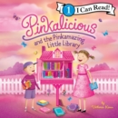 Pinkalicious and the Pinkamazing Little Library - eAudiobook