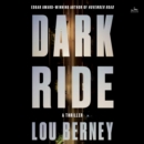 Dark Ride : A Thriller - eAudiobook