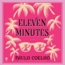 Eleven Minutes : A Novel - eAudiobook