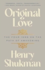 Original Love : The Four Inns on the Path of Awakening - Book