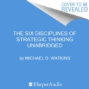The Six Disciplines of Strategic Thinking : Leading Your Organization into the Future - eAudiobook
