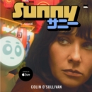 Sunny Unabridged : A Novel - eAudiobook