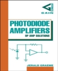 Photodiode Amplifiers: OP AMP Solutions - Book