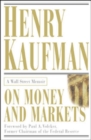 On Money and Markets: A Wall Street Memoir - eBook
