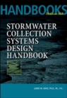Stormwater Collection Systems Design Handbook - eBook