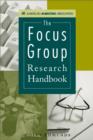 The Focus Group Research Handbook - eBook