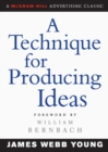 A Technique for Producing Ideas - Book