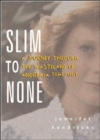 Slim to None - eBook