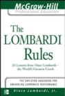 The Lombardi Rules : 26 Lessons from Vince Lombardi--The World's Greatest Coach - eBook