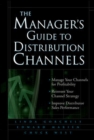 The Manager's Guide to Distribution Channels - eBook