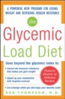 The Glycemic-Load Diet : A powerful new program for losing weight and reversing insulin resistance - eBook
