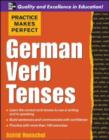 Practice Makes Perfect: German Verb Tenses - eBook