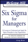 Six Sigma for Managers : 24 Lessons to Understand and Apply Six Sigma Principles in Any Organization - eBook