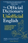The Official Dictionary of Unofficial English - eBook