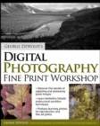 George DeWolfe's Digital Photography Fine Print Workshop - eBook