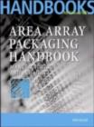 Area Array Packaging Handbook: Manufacturing and Assembly - eBook