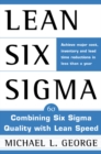 Lean Six Sigma : Combining Six Sigma Quality with Lean Production Speed - eBook