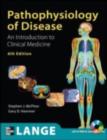 Pathophysiology of Disease: An Introduction to Clinical Medicine, Fifth Edition : An Introduction to Clinical Medicine, Fifth Edition - eBook