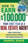 How to Make $100,000+ Your First Year as a Real Estate Agent - eBook