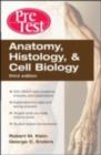Anatomy, Histology, and Cell Biology PreTest  Self-Assessment and Review, Third Edition - eBook