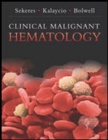 Clinical Malignant Hematology - eBook