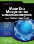 Master Data Management and Customer Data Integration for a Global Enterprise - eBook