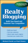Realty Blogging : Build Your Brand and Out-Smart Your Competition - eBook