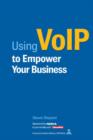 USING VOIP TO EMPOWER YOUR BUSINESS (NOKIA EDITION) - eBook