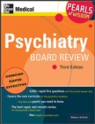 Psychiatry Board Review: Pearls of Wisdom, Third Edition - eBook