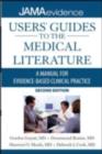 Users' Guides to the Medical Literature: A Manual for Evidence-Based Clinical Practice, Second Edition : A Manual for Evidence-Based Clinical Practice, Second Edition - eBook