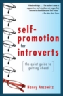Self-Promotion for Introverts: The Quiet Guide to Getting Ahead - Book