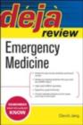 Deja Review Emergency Medicine - eBook